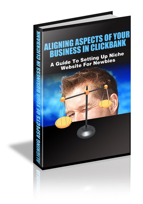 Product picture Aligning Aspects of Your Business in Clickbank MRR